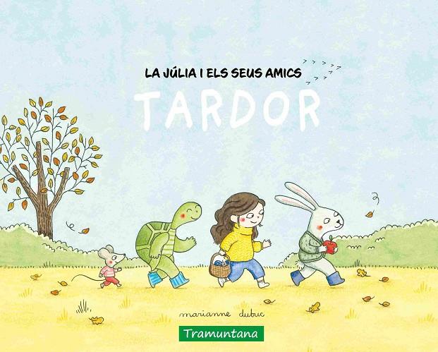 Tardor (La júlia i els seus amics) | 9788419829474 | Marianne Dubuc