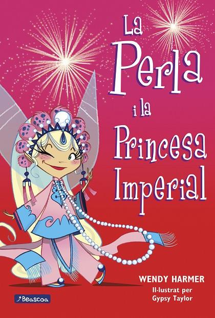 La Perla i la princesa imperial | 9788448845827 | Wendy Harmer ; Gypsy Taylor