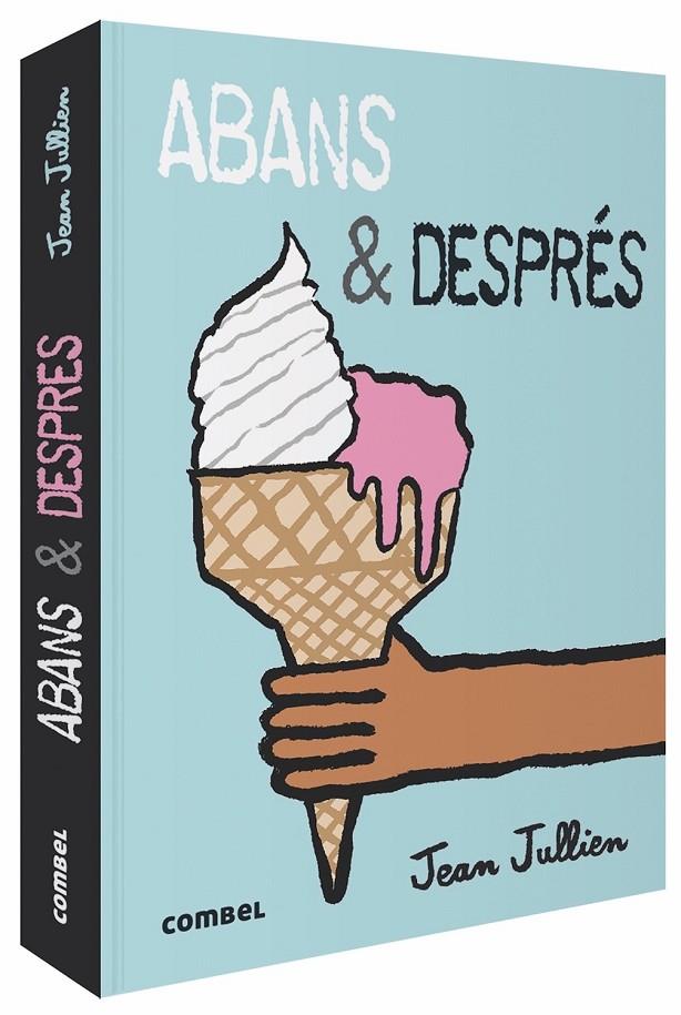 Abans & Després | 9788491014829 | Jean Jullien