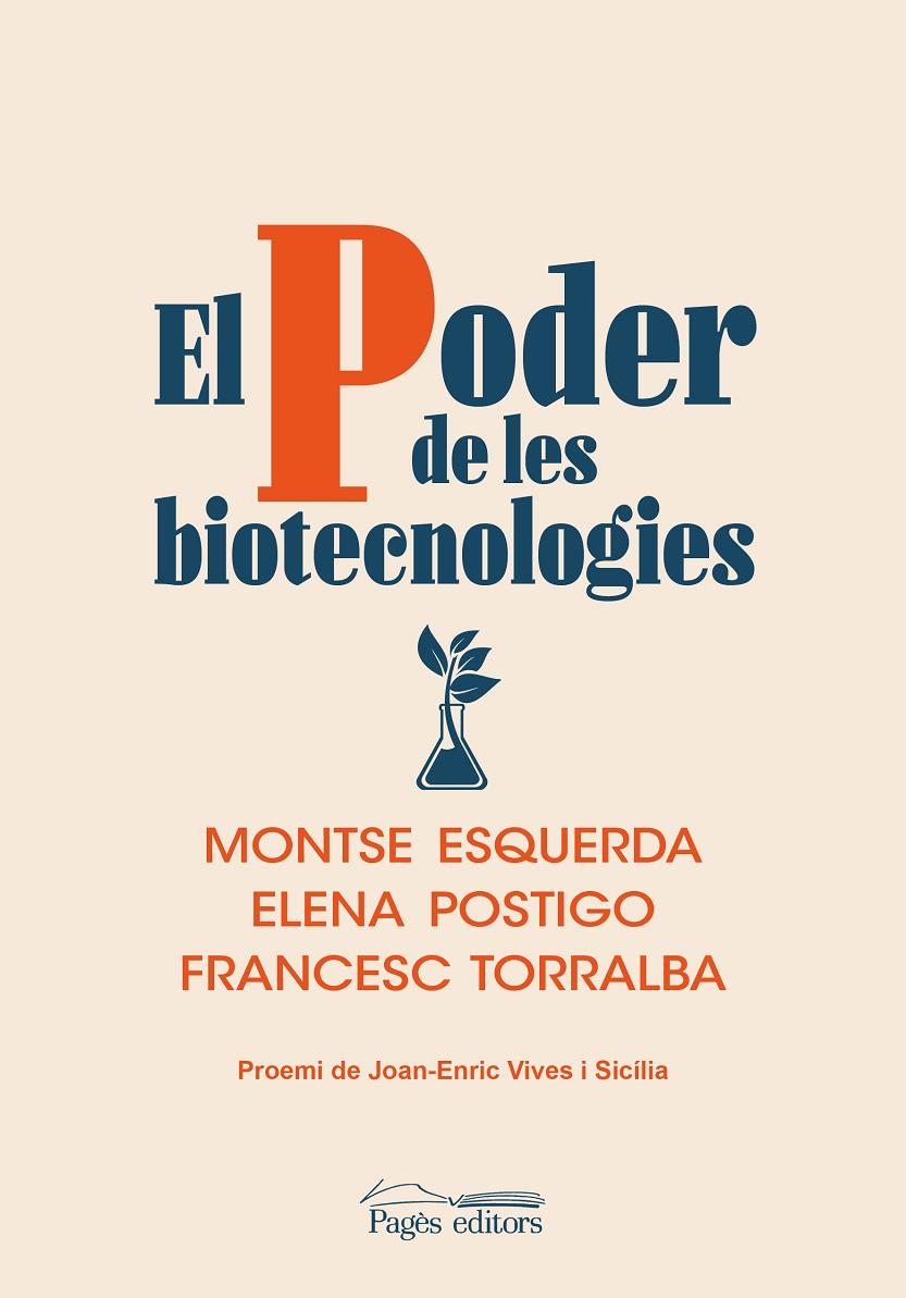 El poder de les biotecnologies | 9788413033693 | Montse Esquerda  ; Elena Postigo ; Francesc Torralba 