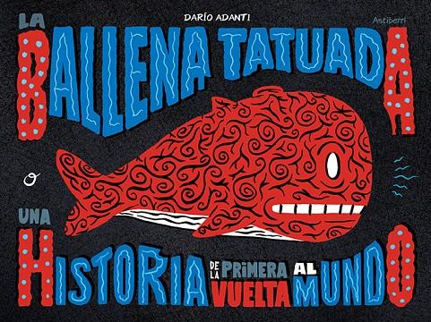 La Ballena Tatuada | 9788418215452 | Darío Adanti