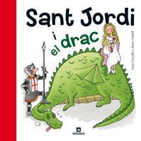 Sant Jordi i el drac | 9788424635183 | Anna Canyelles ; Roser Calafell