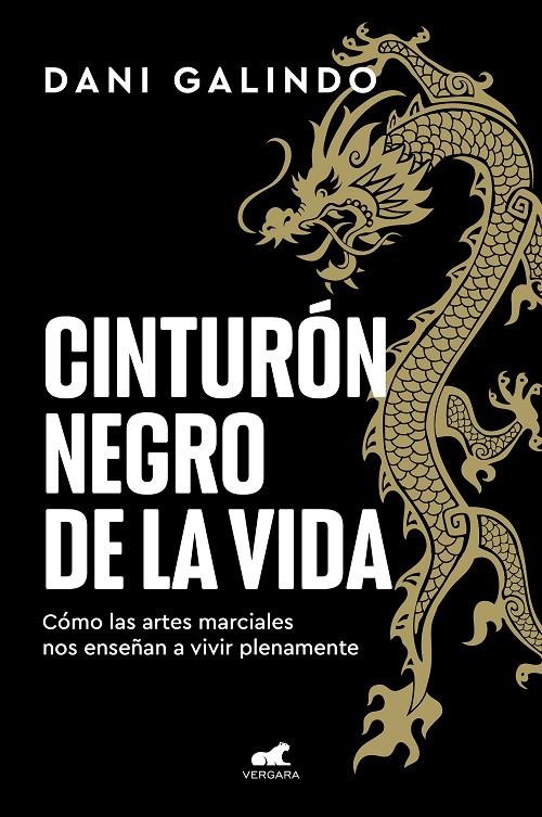 Cinturón negro de la vida | 9788418620928 | Dani Galindo