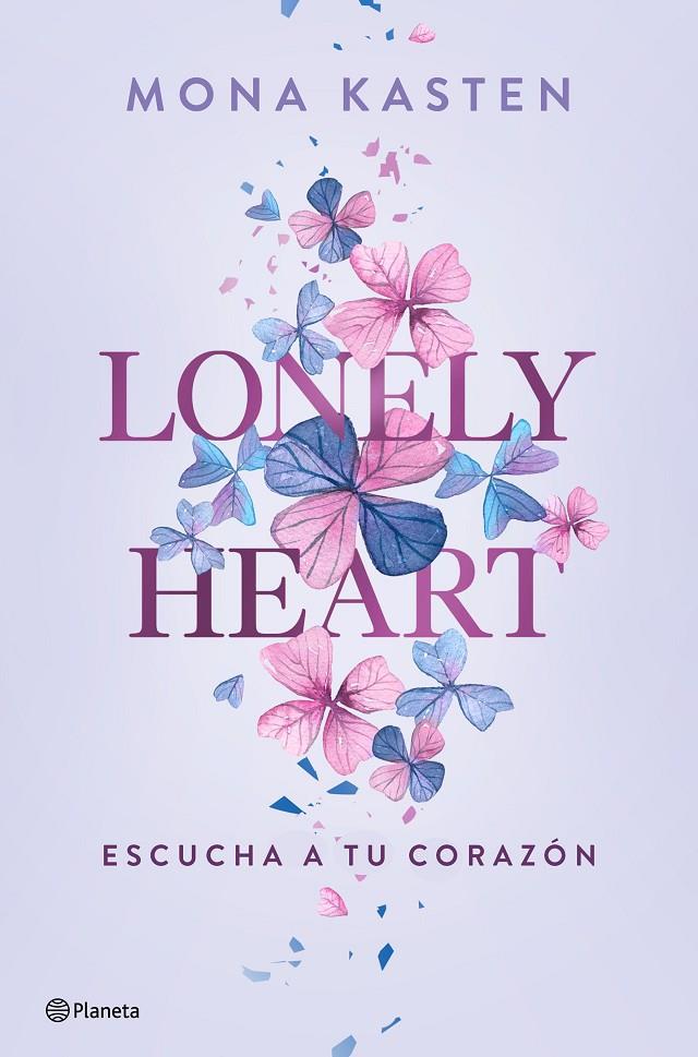 Lonely Heart : escucha a tu corazón | 9788408271123 | Mona Kasten