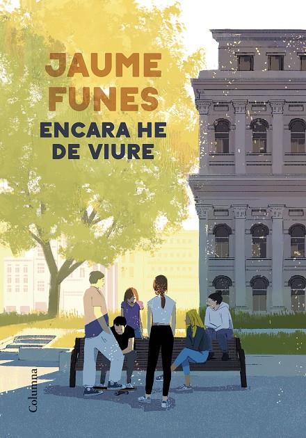 Encara he de viure | 9788466428699 | Jaume Funes