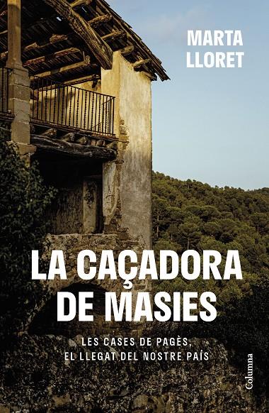 La caçadora de masies | 9788466430111 | Marta Lloret