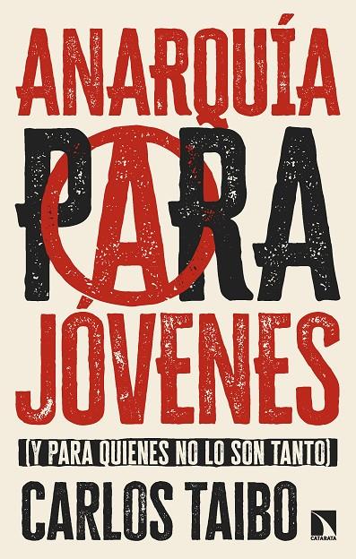 Anarquía para jóvenes (y para quienes no lo son tanto) | 9788410671836 | Carlos Taibo