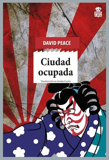 Ciudad ocupada (Trilogía de Tokio; 2) | 9788418918063 | David Peace