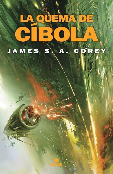 La quema de Cíbola (The Expanse; 4) | 9788417347451 | James S. A. Corey