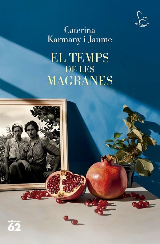 El temps de les magranes | 9788429781694 | Caterina Karmany i Jaume