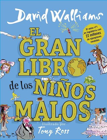 El gran libro de los niños malos | 9788417460020 | David Walliams ; Tony Ross