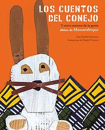 Los cuentos del conejo y otros cuentos de la gente albina de Mozambique | 9788494588884 | Ana Cristina Herreros  ; Daniel Tornero