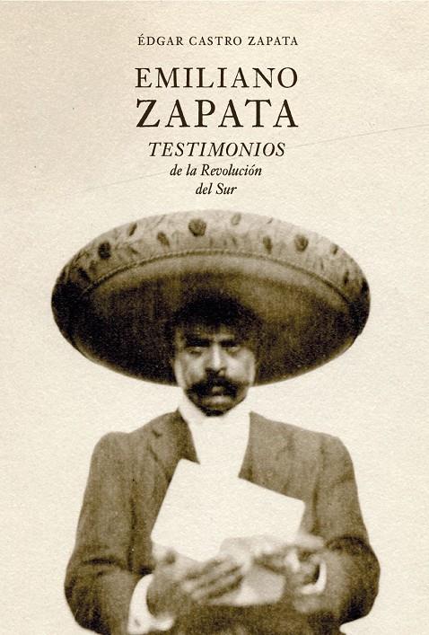 Emiliano Zapata | 9788412713602 | Édgar Castro Zapata