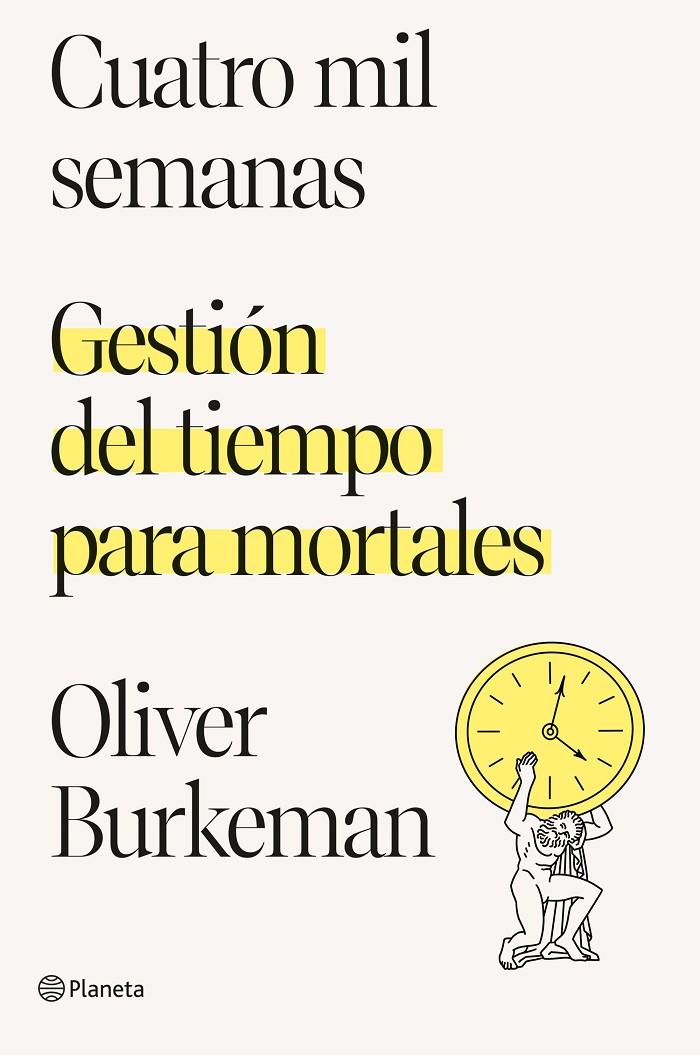 Cuatro mil semanas | 9788408250890 | Oliver Burkeman