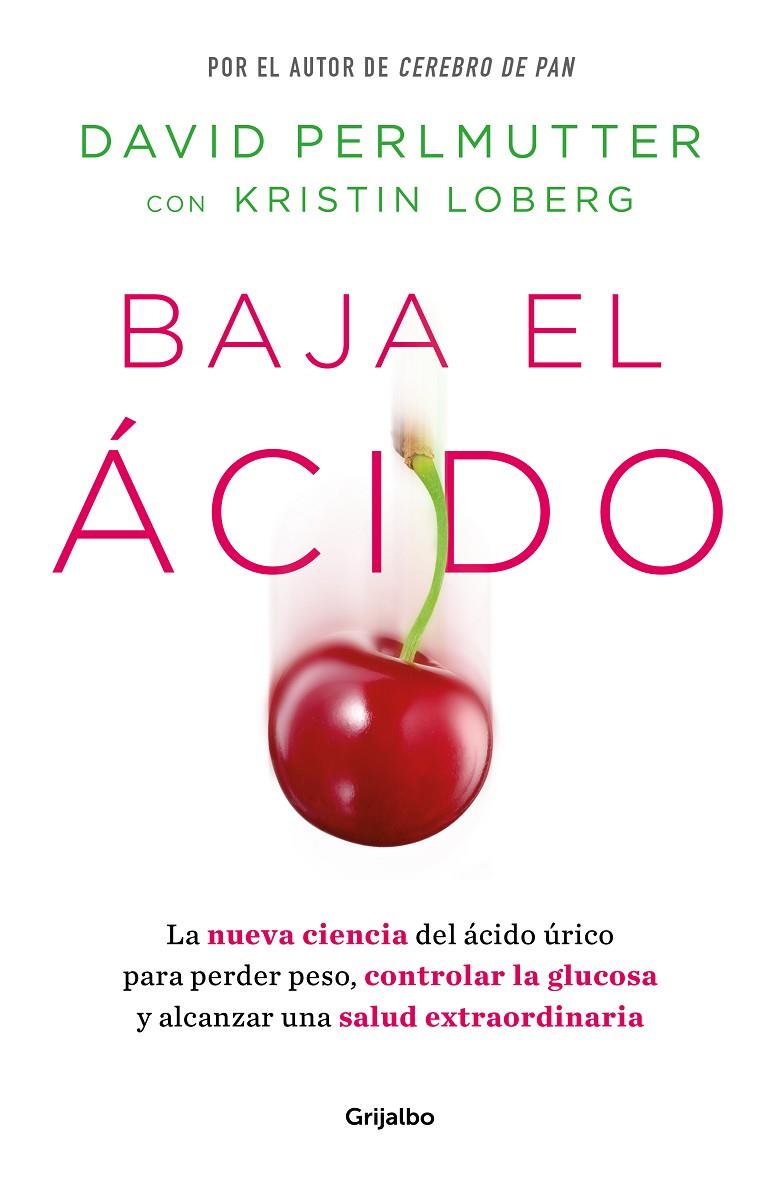 Baja el ácido | 9788425365188 | David Perlmutter