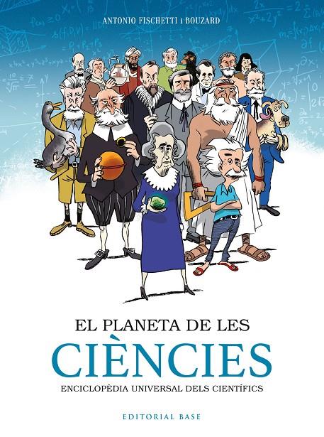 El planeta de les ciències | 9788417759797 | Antonio Fischetti ; Bouzard