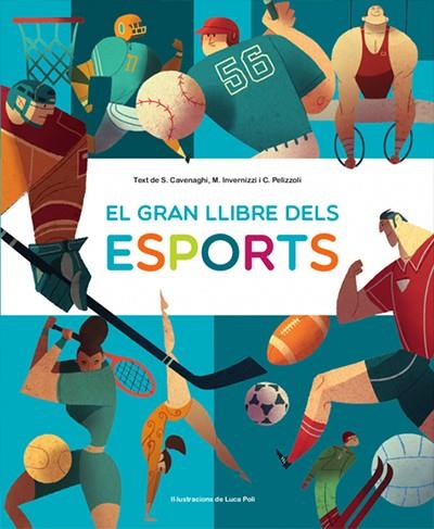 El gran llibre dels esports | 9788468270661 | S.Cavenaghi ; M.Invernizzi ; C.Pelizzoli