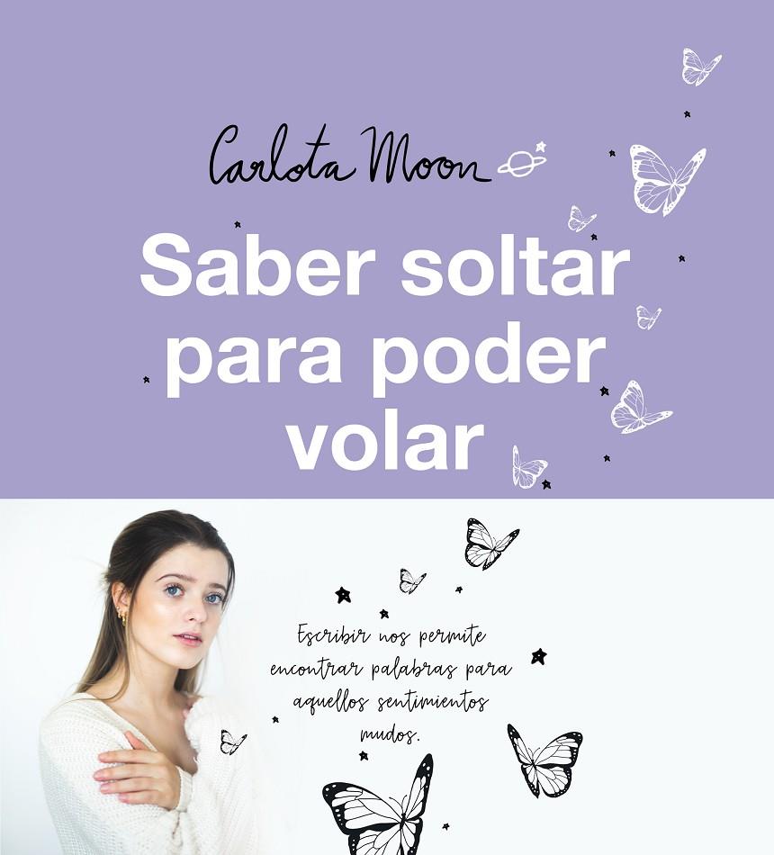 Saber soltar para poder volar | 9788402425195 | Carlota Moon