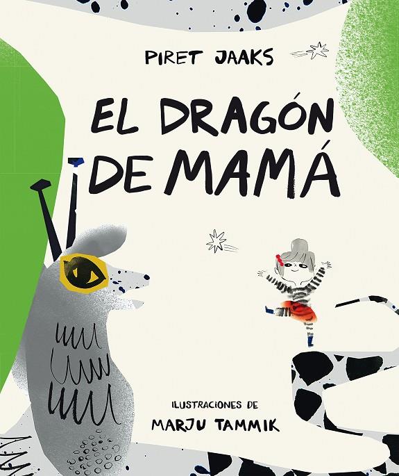 El dragón de mamá | 9788419207326 | Piret Jaaks ; marju Tammik