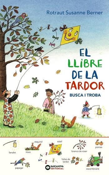 El llibre de la tardor : busca i troba | 9788448949631 | Rotraut Susanne Berner