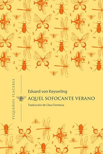 Aquel sofocante verano | 9788412401936 | Eduard von Keyserling