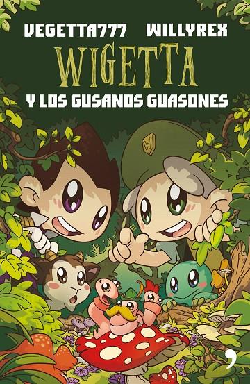 Wigetta y los gusanos guasones | 9788499985534 | Vegetta777 ; Willyrex