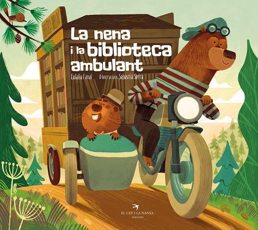 La nena i la biblioteca ambulant | 9788419747334 | Eulàlia Canal ; Sebastià Serra