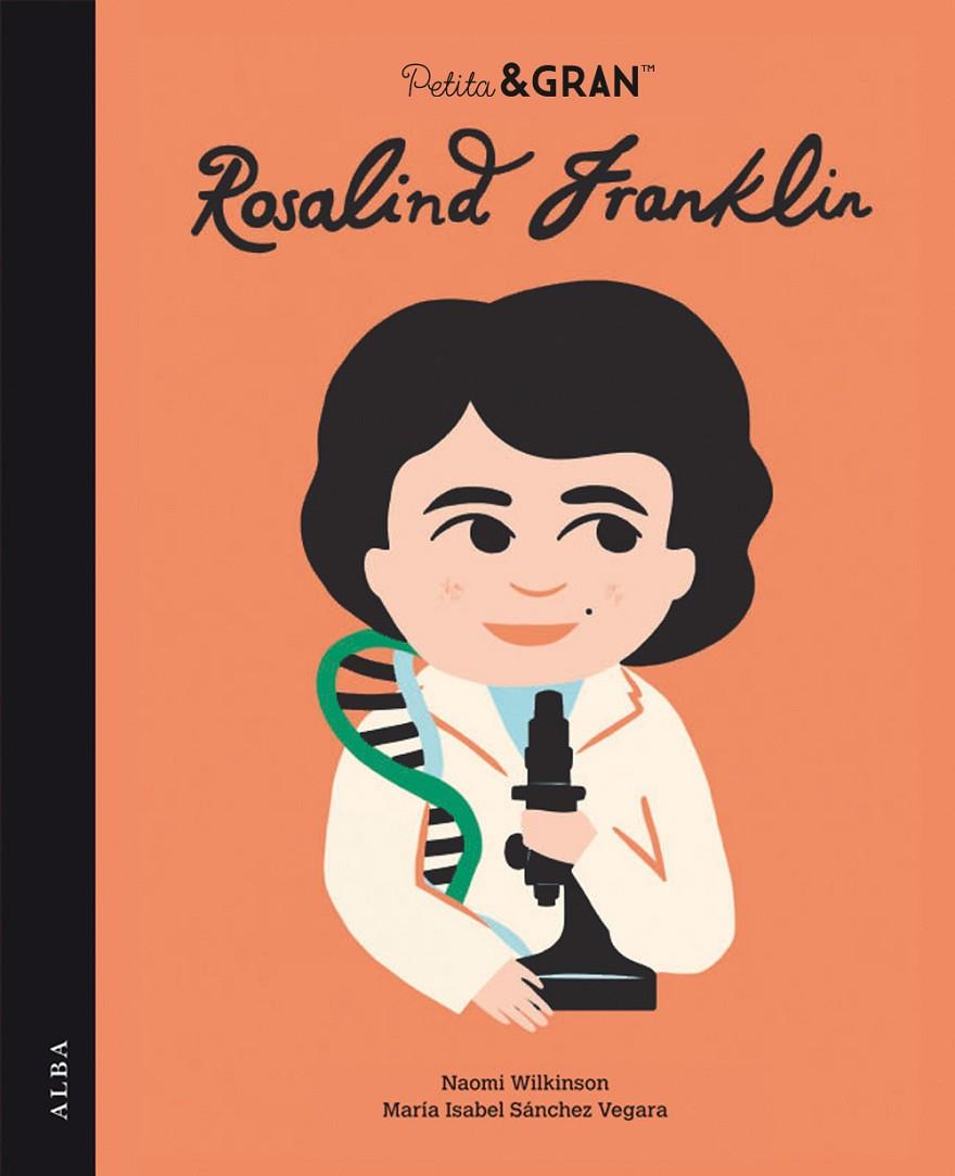 Rosalind Franklin (català) | 9788490658598 | Naomi Wilkinson ; María Isabel Sánchez Vegara