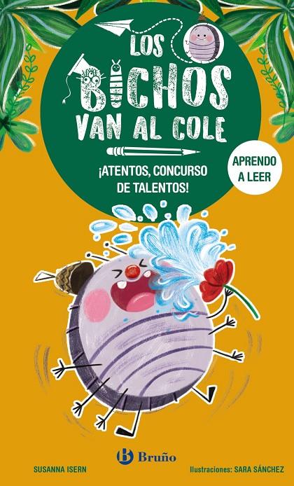 ¡Atentos, concurso de talentos! (Los bichos van al cole; 2) | 9788469640289 | Susanna Isern ; Sara Sánchez