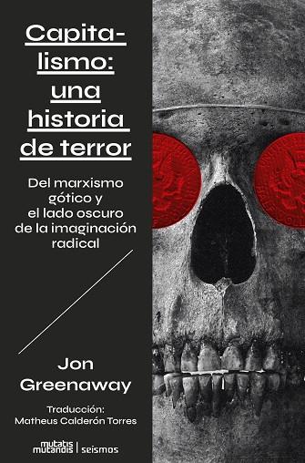 Capitalismo : una historia de terror | 9788412724875 | Jon Greenaway