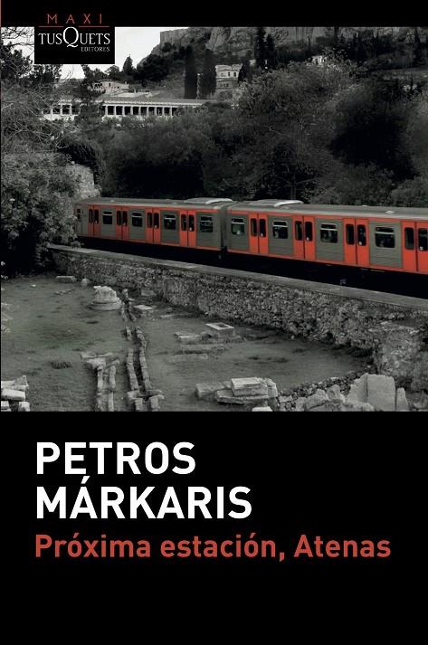 Próxima estación, Atenas | 9788490666906 | Petros Márkaris