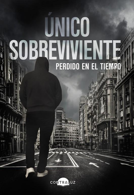 Único Sobreviviente : perdido en el tiempo | 9788418945281 | Único Sobreviviente