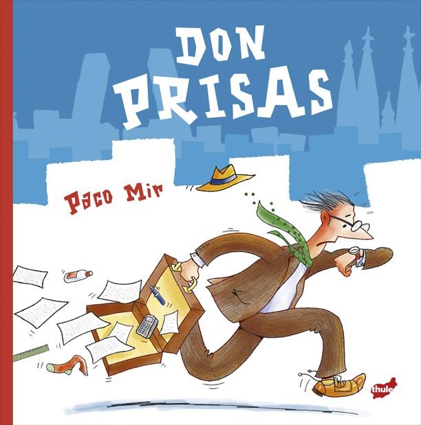 Don Prisas | 9788418702792 | Paco Mir