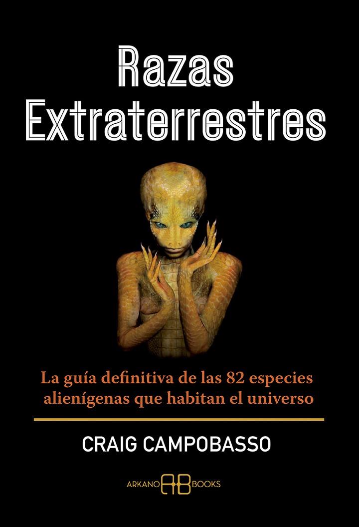 Razas extraterrestres | 9788417851620 | Craig Campobasso