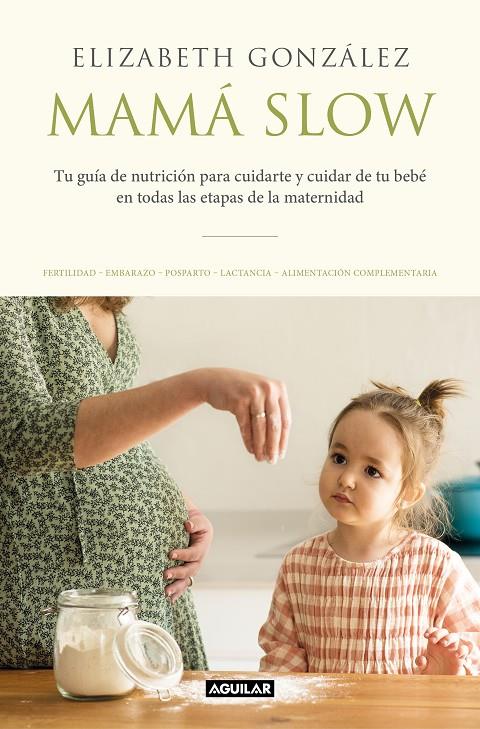 Mamá slow | 9788403522183 | Elizabeth González