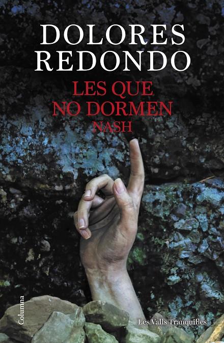 Les que no dormen : Nash (Les Valls Tranquil·les; 1) | 9788466432696 | Dolores Redondo