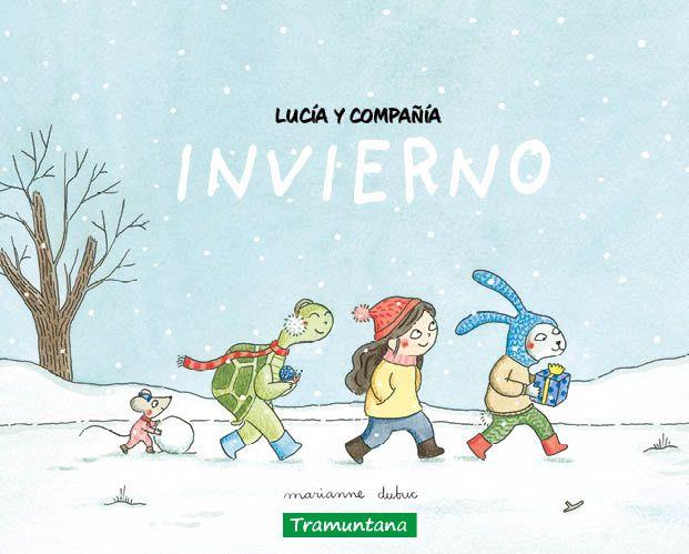 Invierno (Lucía y compañía) | 9788419829504 | Marianne Dubuc