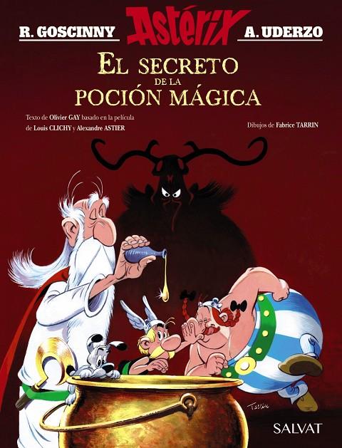 El secreto de la poción mágica : El álbum de la película | 9788469626160 | René Goscinny ; Olivier Gay 