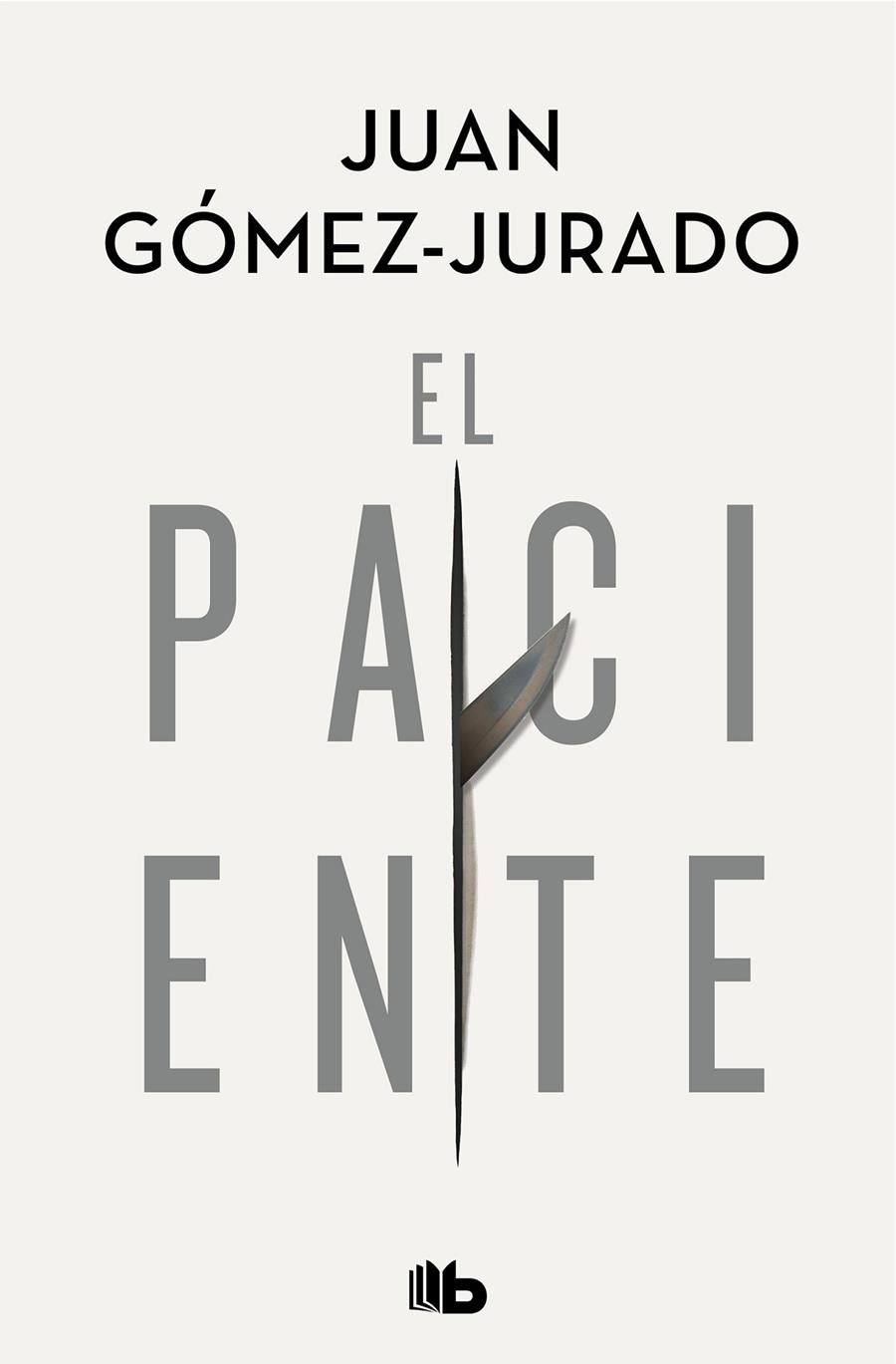 El paciente | 9788413142715 | Juan Gómez-Jurado