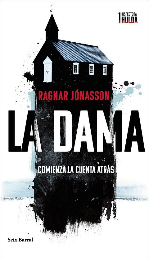 La dama (Inspectora Hulda; 1) | 9788432241536 | Ragnar Jónasson