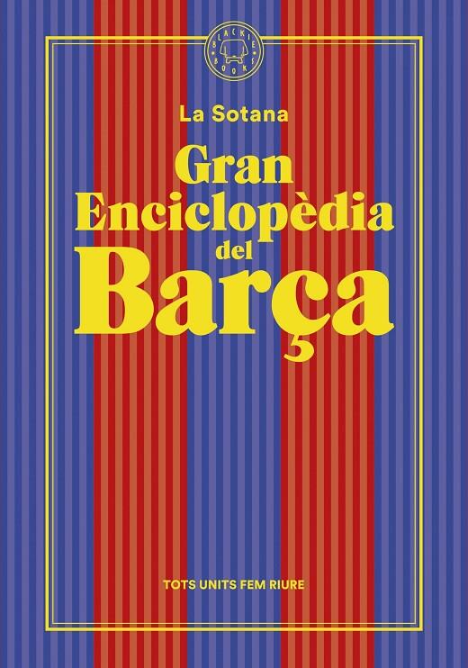 Gran enciclopèdia del Barça | 9788419172938 | La Sotana