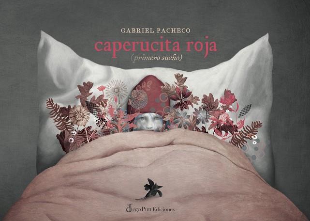 Caperucita roja (primero sueño) | 9788412192230 | Gabriel Pacheco