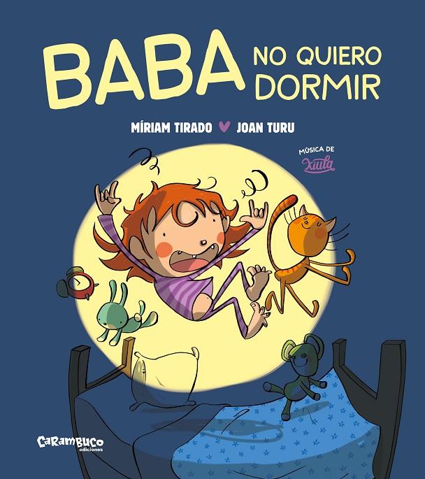 Baba no vull dormir | 9788419747419 | Míriam Tirado ; Joan Turu