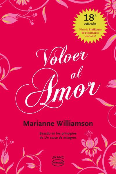 Volver al amor | 9788479538002 | Marianne Williamson