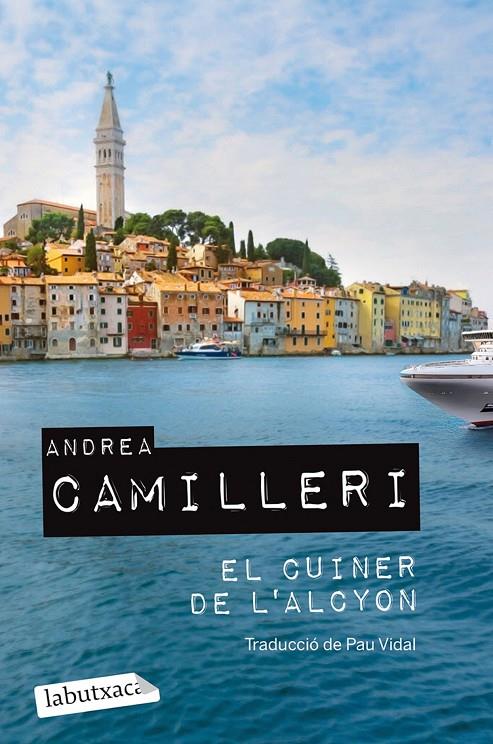 El cuiner de l'Alcyon (Comissari Montalbano; 32) | 9788419107541 | Andrea Camilleri