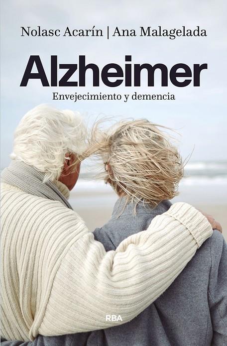 Alzheimer | 9788490567869 | Nolasc Acarín ; Ana Malagelada