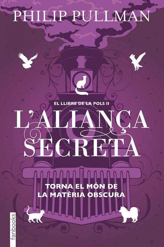 L'aliança secreta (El llibre de la pols; 2)  | 9788417515713 | Philip Pullman