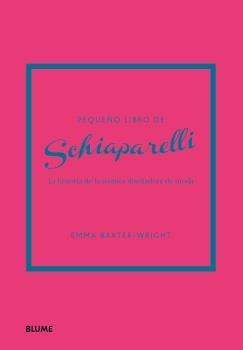 Pequeño libro de Schiaparelli | 9788419785251 | Emma Baxter-Wright