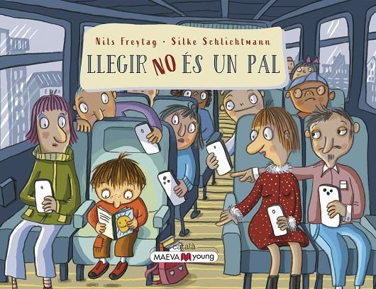 Llegir no és un pal | 9788419638632 | Nils Freytag ; Silke Schlichtmann