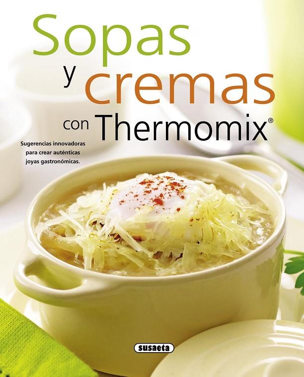 Sopas y cremas con Thermomix | 9788467713527